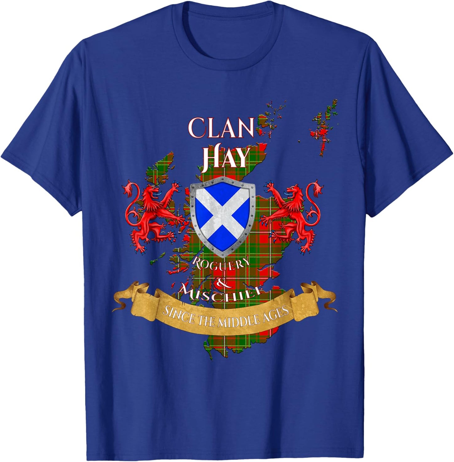 Hay Scottish Family Clan Middle Ages Mischief T-Shirt - T-Shirt | Royal