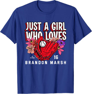 Just A Girl Who Loves Brandon Marsh Philadelphia MLBPA T-Shirt - T-Shirt | Royal