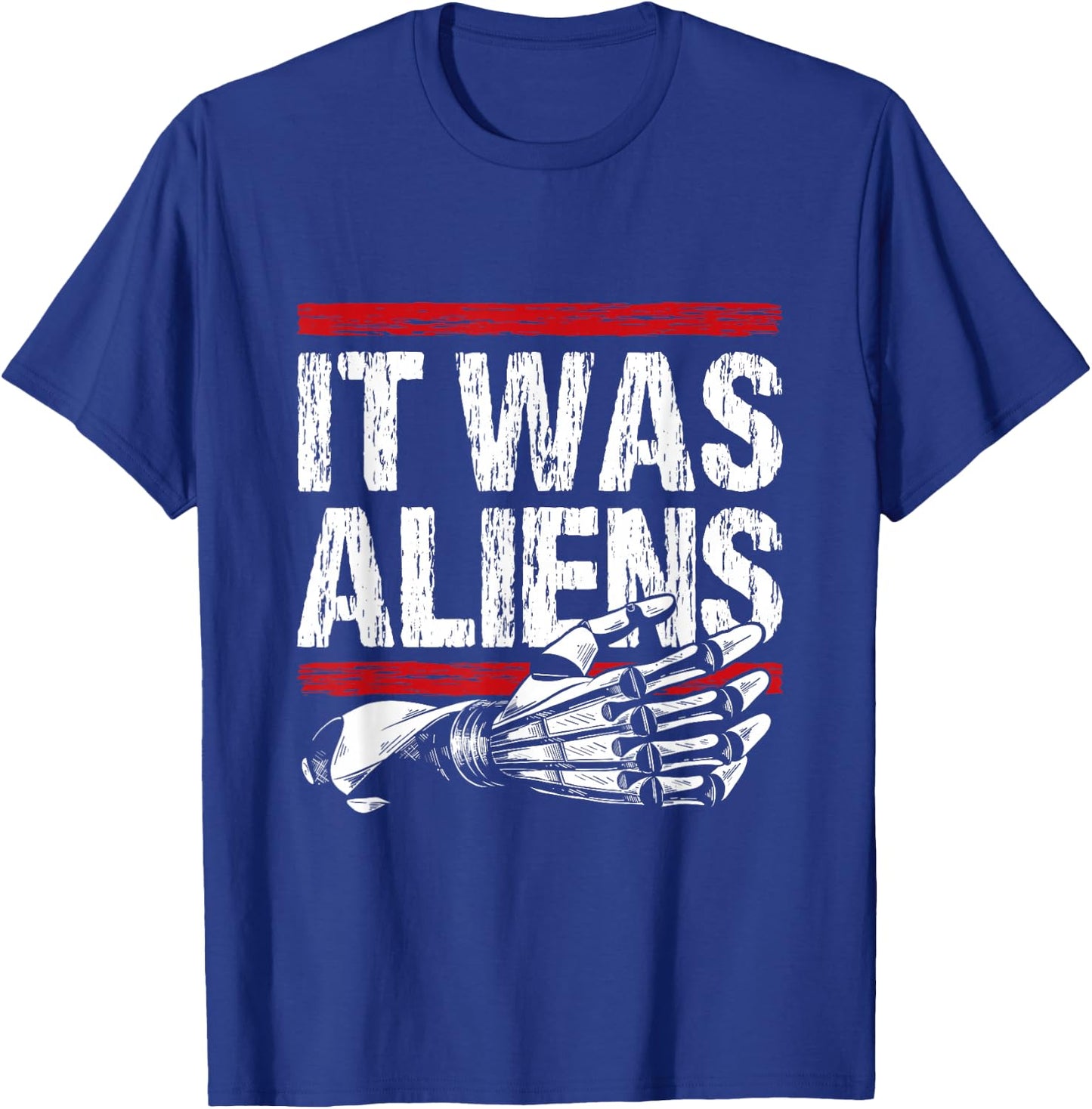 It was aliens - Arm Amputee T-Shirt - T-Shirt | Royal