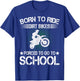 Born Ride Dirt Bikes Forced To Go To School Dirt Bike Riders T-Shirt - T-Shirt | Royal