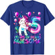 5 Years Of Being Awesome 5th Birthday Girl Unicorn Party T-Shirt - T-Shirt | Royal