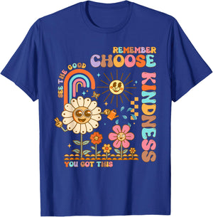 Choose Kindness You Got This Groovy Be Kind Inspirational T-Shirt - T-Shirt | Royal