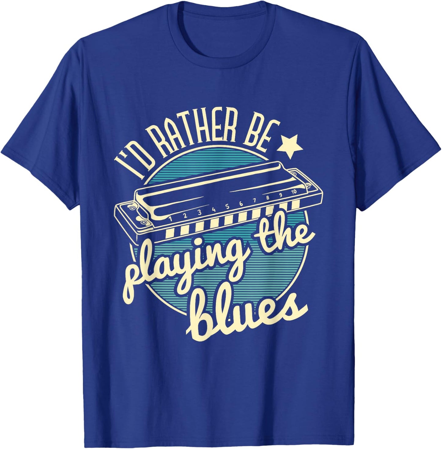 I'd Rather Be Playing The Blues Harmonica Player Harmonicist T-Shirt - T-Shirt | Royal