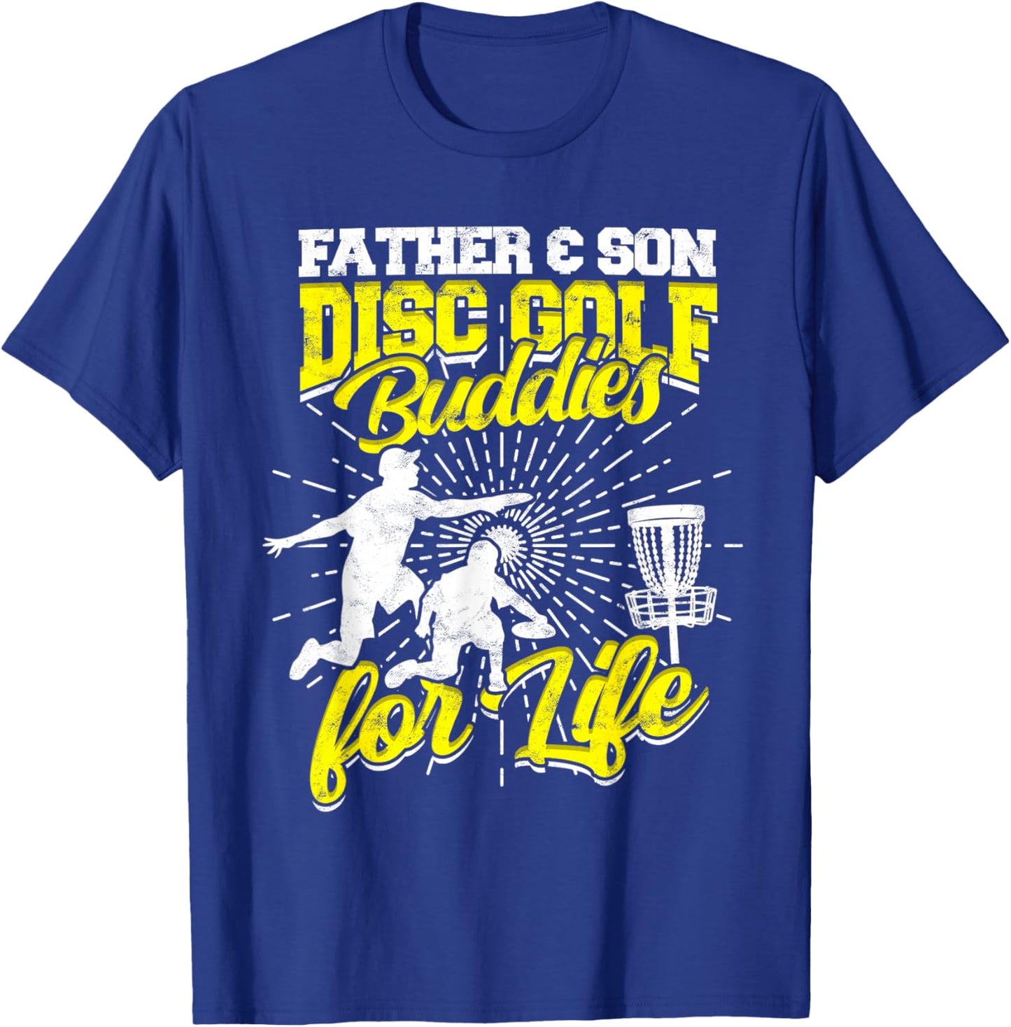 Father & Son Disc Golf Buddies For Life Basket Disc Golfing T-Shirt - T-Shirt | Royal
