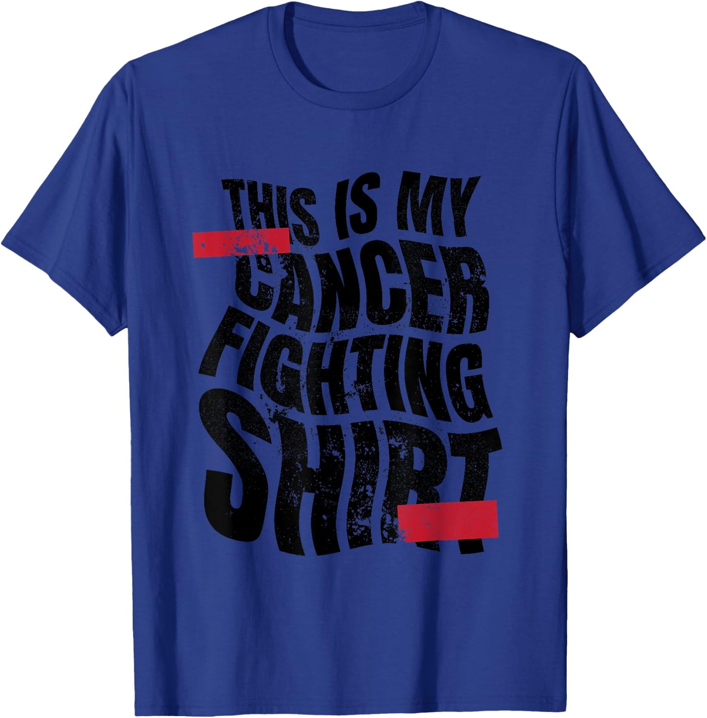 This Is My Cancer Fighting Shirt, Cancer Chemo Awareness T-Shirt - T-Shirt | Royal