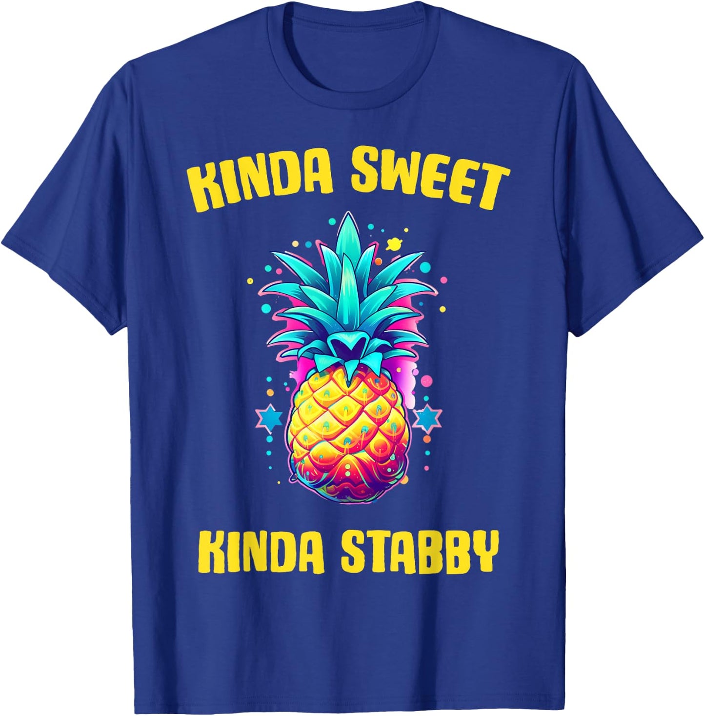 Kinda Sweet Kinda Stabby Pineapple T-Shirt - T-Shirt | Royal