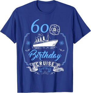 60 Year Old B-Day Funny 60th Birthday Cruise Group Friends T-Shirt - T-Shirt | Royal