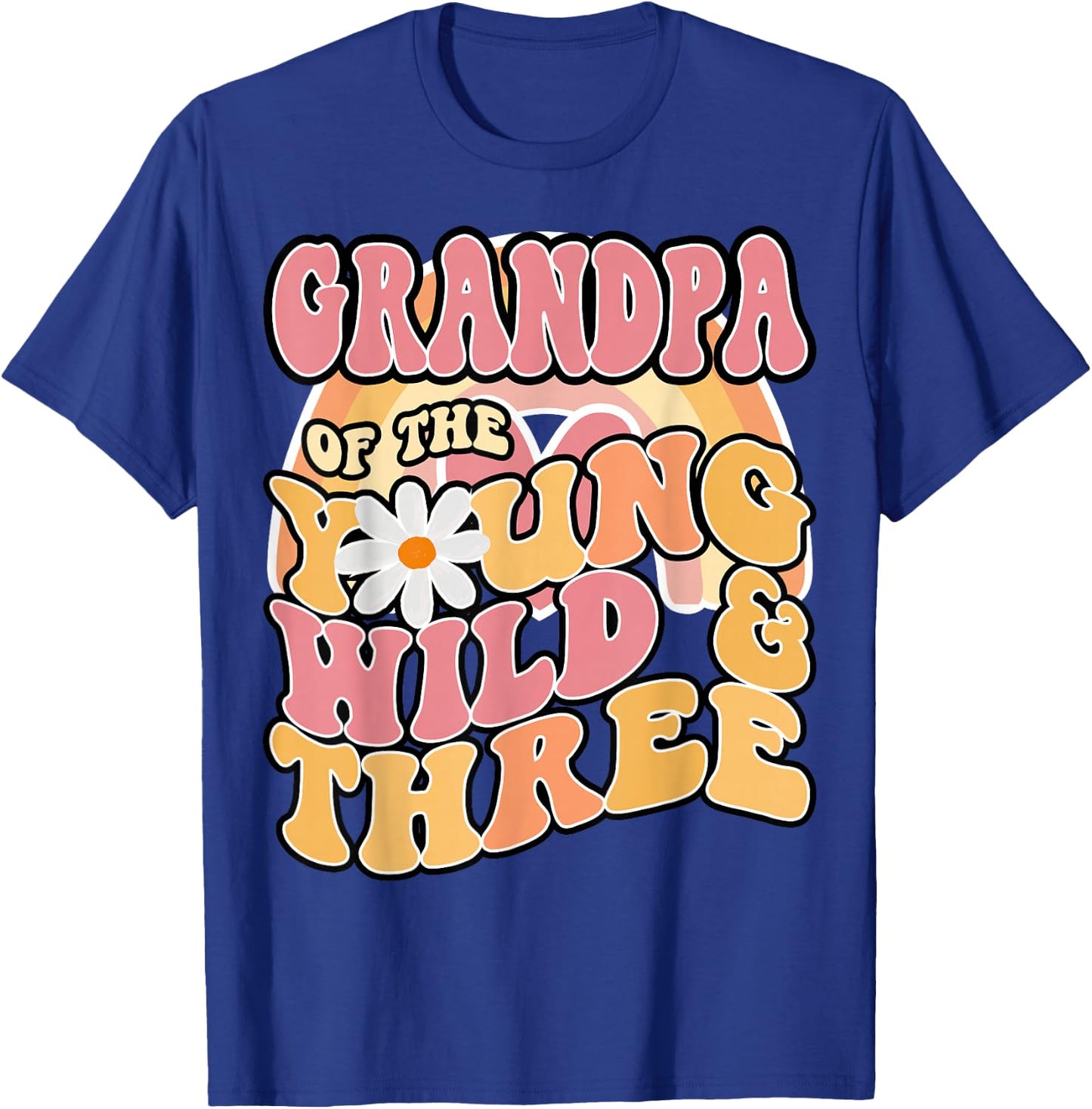 Daisy Birthday Grandpa Young Wild & 3 Boho 3rd Matching T-Shirt - T-Shirt | Royal