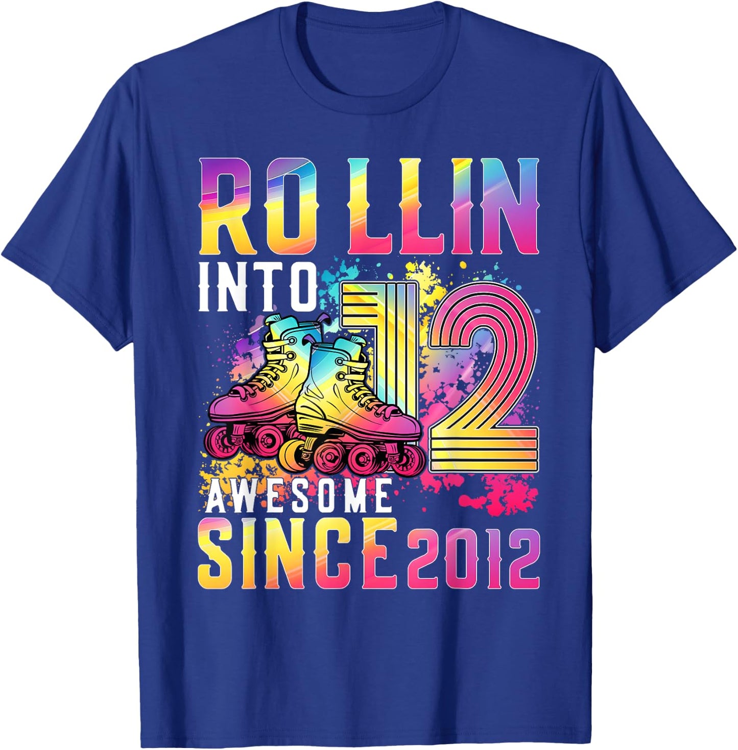 Roller Skating 12th Birthday Rollin Into 12 Awesome 2012 T-Shirt - T-Shirt | Royal