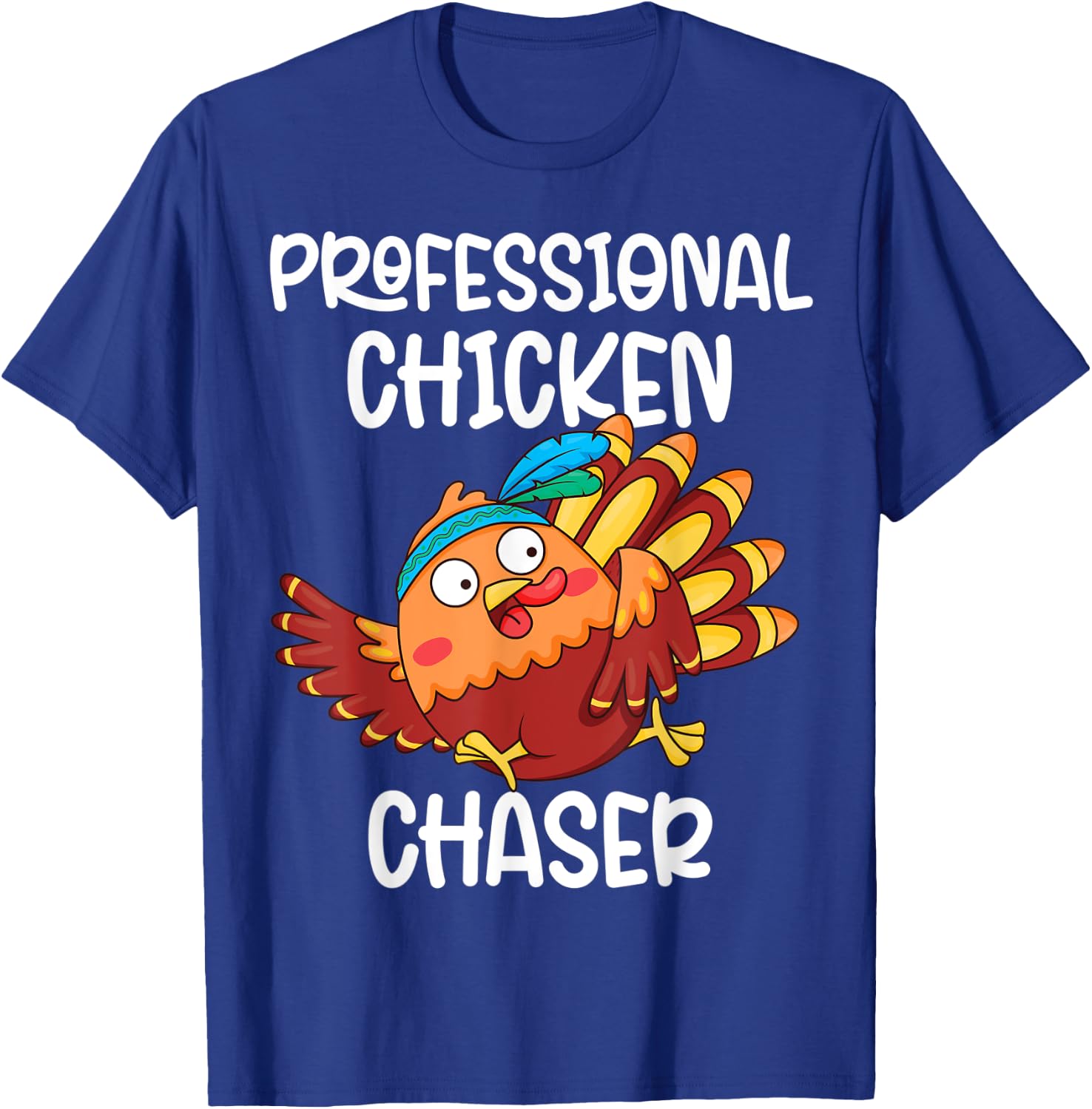 Professional Chicken Chaser Funny Farm Farmer Kids Running T-Shirt - T-Shirt | Royal
