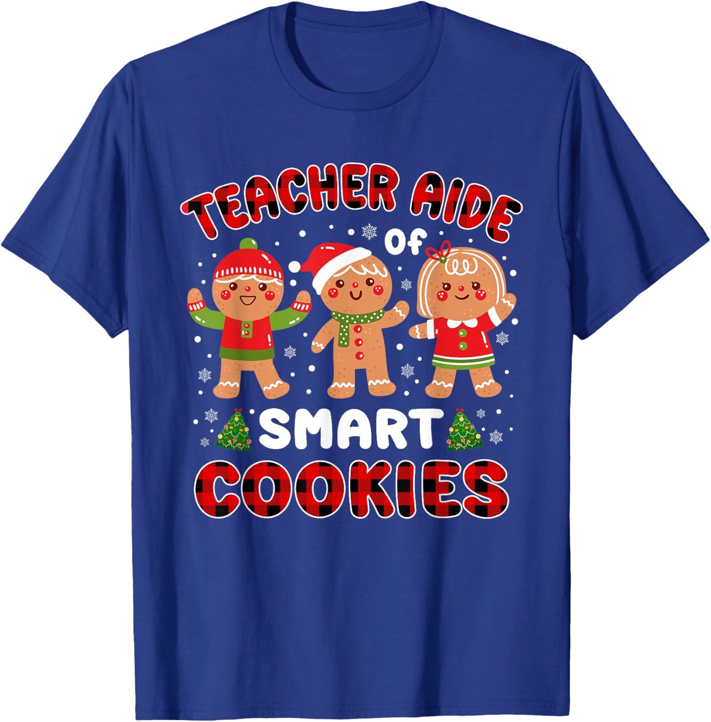 Teacher Aide Of Smart Cookies Buffalo Plaid Funny Christmas Men Women T-Shirt - T-Shirt | Royal