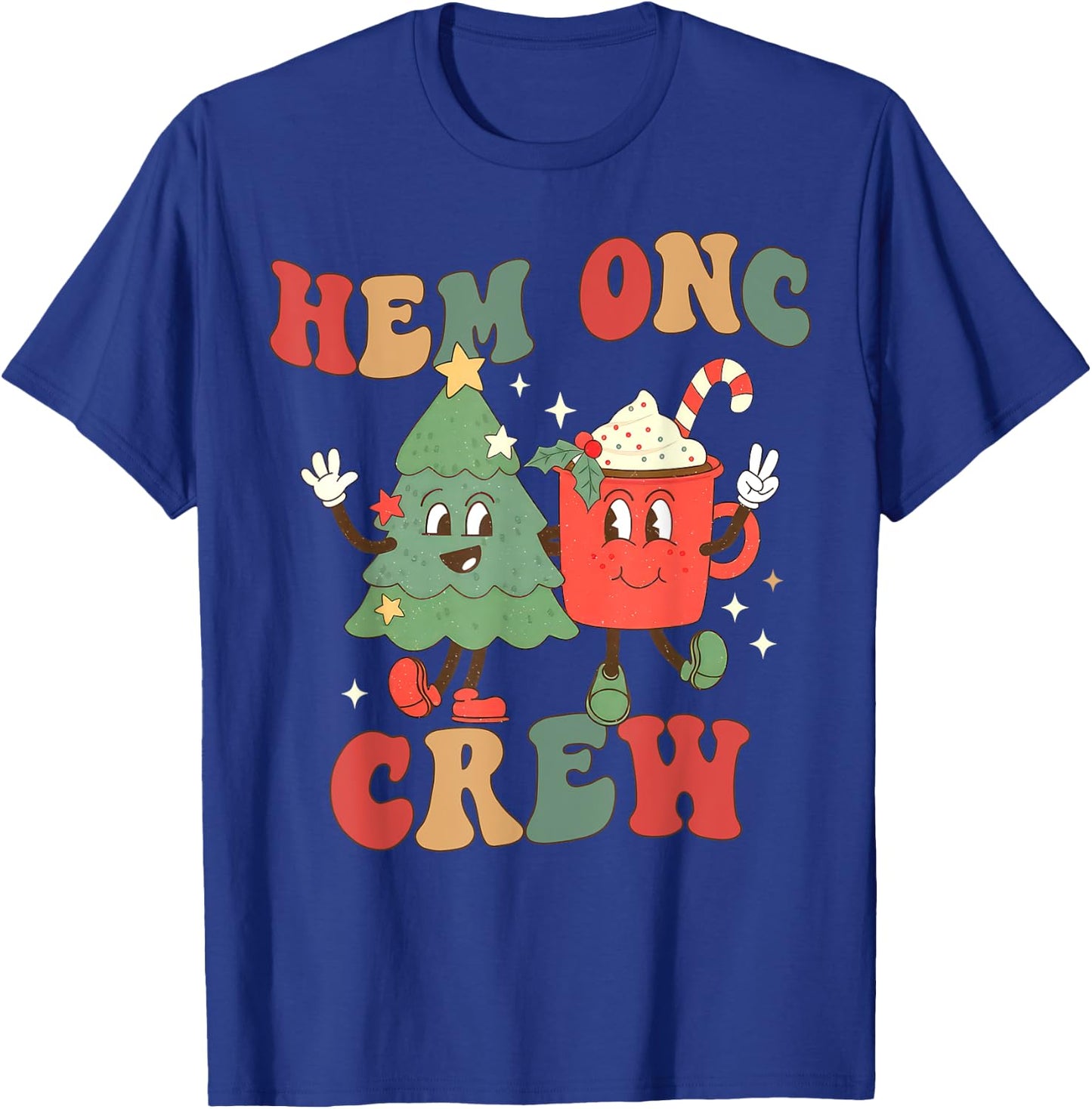 Retro Hem Onc Crew Hematology Oncology Nurse Christmas T-Shirt - T-Shirt | Royal