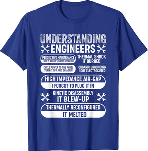 Understanding Engineers - Funny Sarcastic Engineering T-Shirt - T-Shirt | Royal