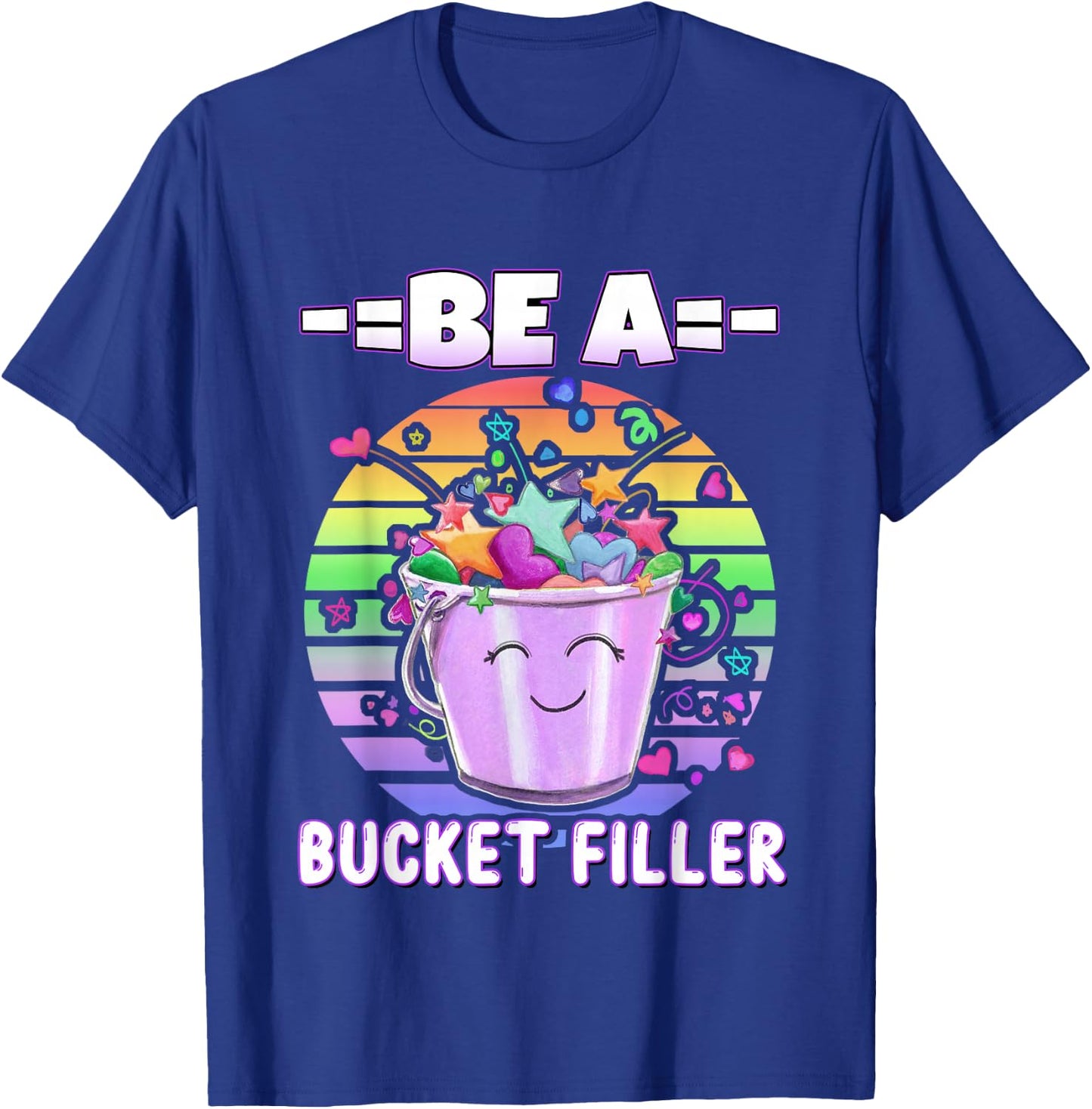 Be a Bucket Filler Colourful Sunset T-Shirt - T-Shirt | Royal