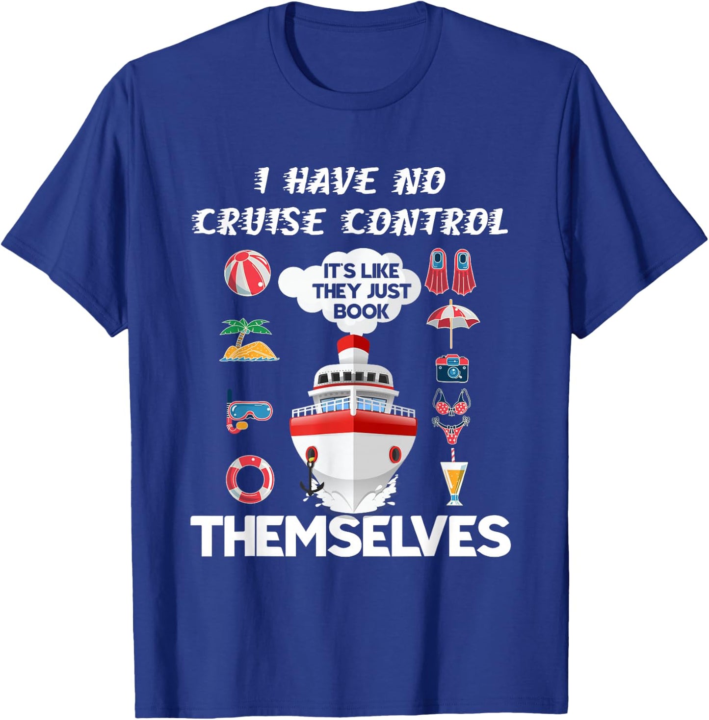 I Have No Cruise-Control It's Like They Just Book - -Adults, Black, Small, Short Sleeve T-Shirt - T-Shirt | Royal