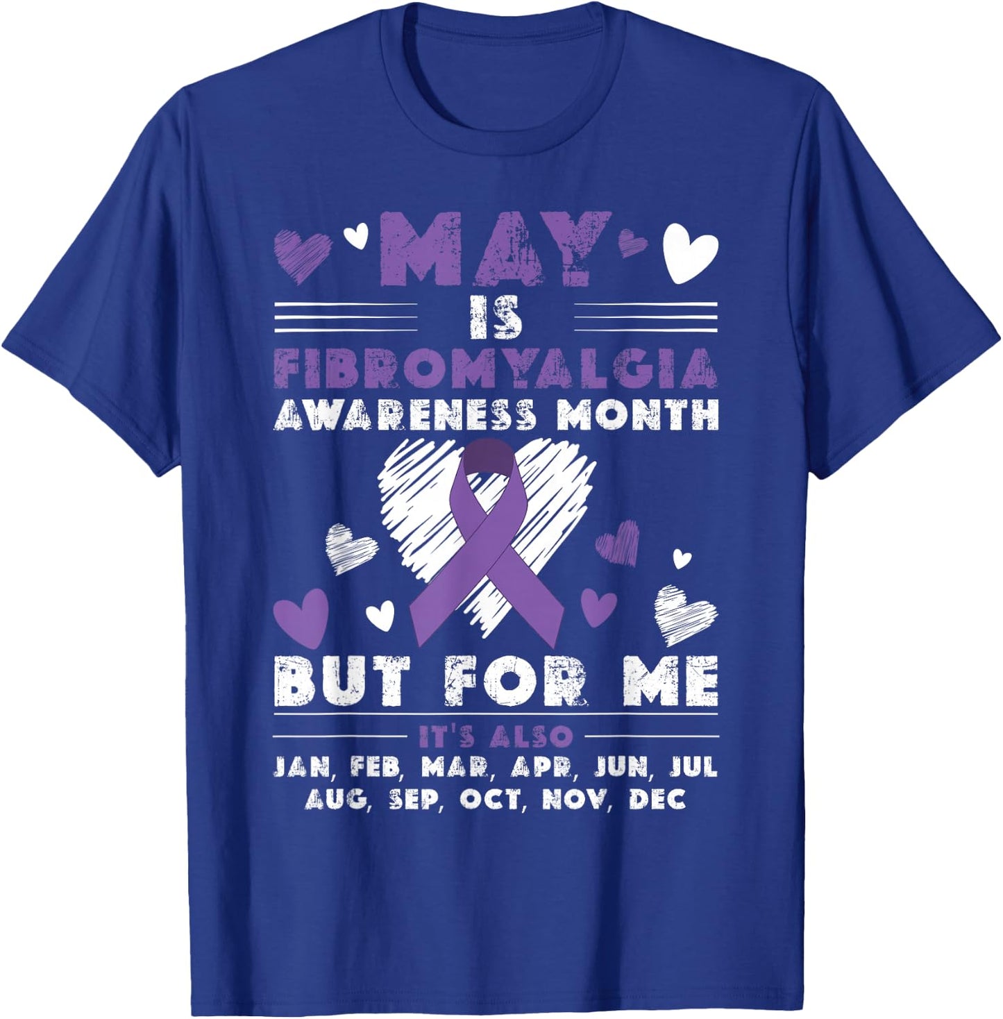 May Is Fibromyalgia Awareness Month Warrior Purple Ribbon T-Shirt - T-Shirt | Royal