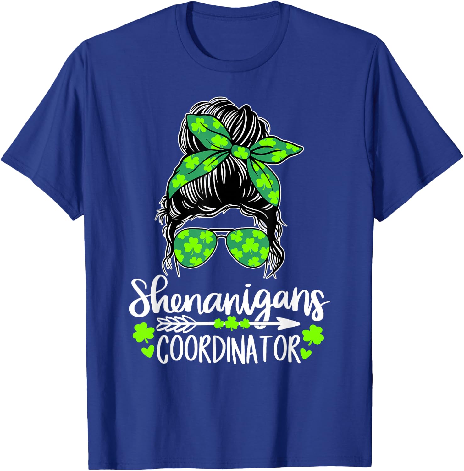 Shenanigans Coordinator Messy Bun St Patricks Day T-Shirt - T-Shirt | Royal