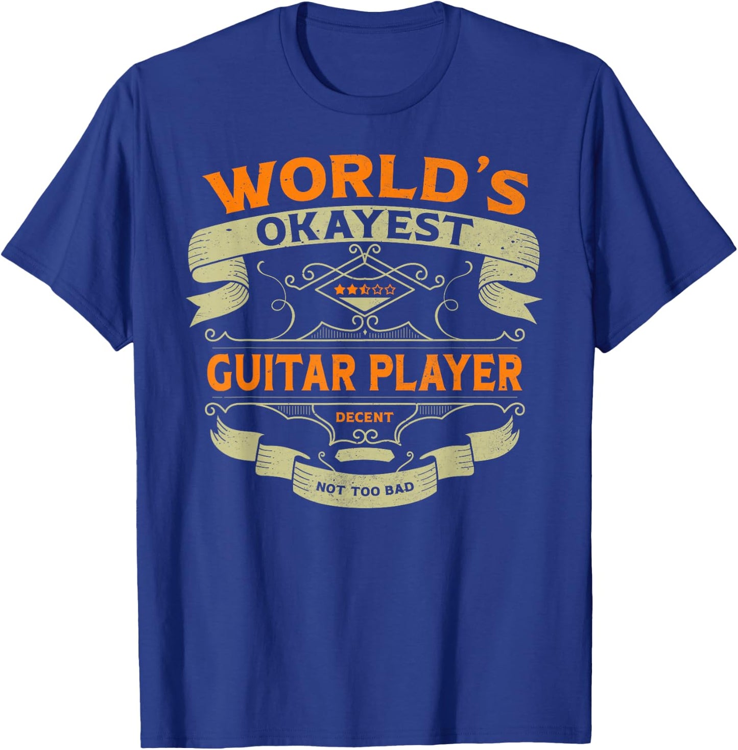 World's Okayest Guitar Player Funny Vintage Label Sarcastic T-Shirt - T-Shirt | Royal