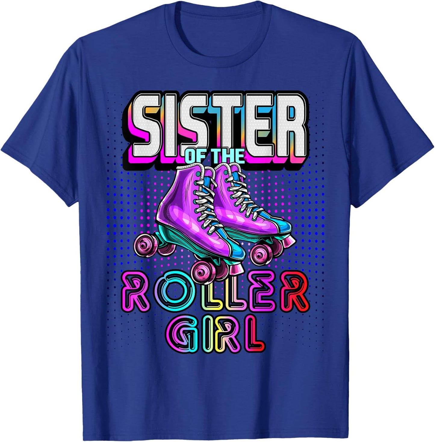 Sister Roller Girl Roller Skating Birthday Matching Family T-Shirt - T-Shirt | Royal