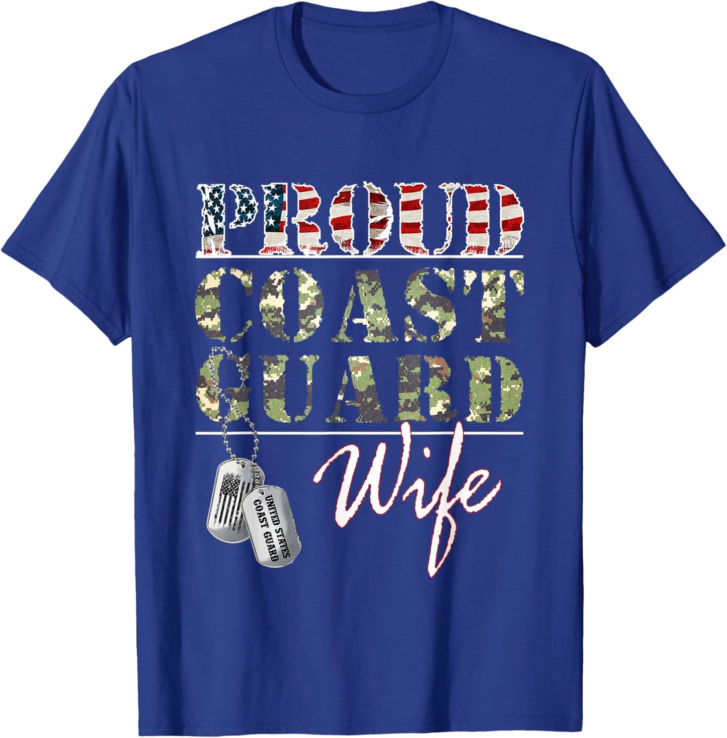 Proud Coast Guard Wife American Veteran Military T-Shirt - T-Shirt | Royal