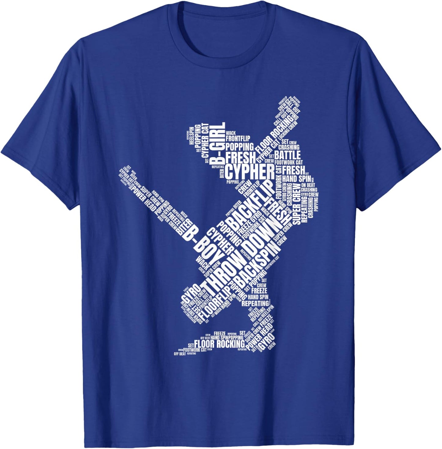 Breakdancer Design | Breakdance B-Boy B-Girl Breakdancing T-Shirt - T-Shirt | Royal
