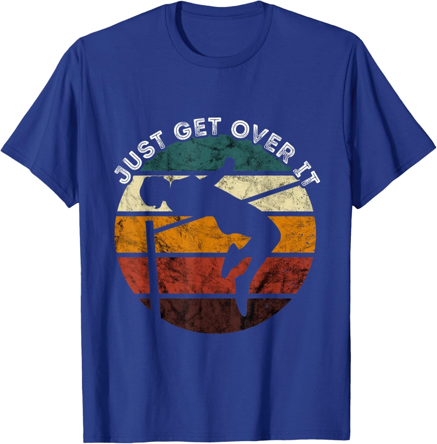 Pole Vault Retro Just Get Over Pole Vaulting High Jump T-Shirt - T-Shirt | Royal