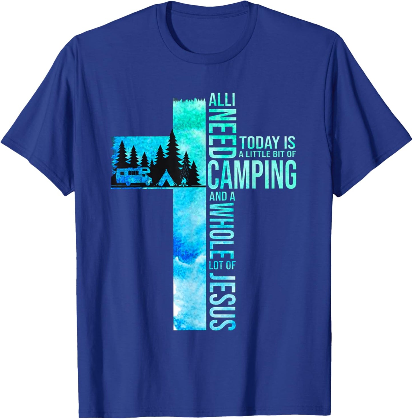 Camping and Jesus T-Shirt - T-Shirt | Royal