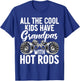 All the cool Kids have Grandpas with Hot Rods Grandpa T-Shirt - T-Shirt | Royal