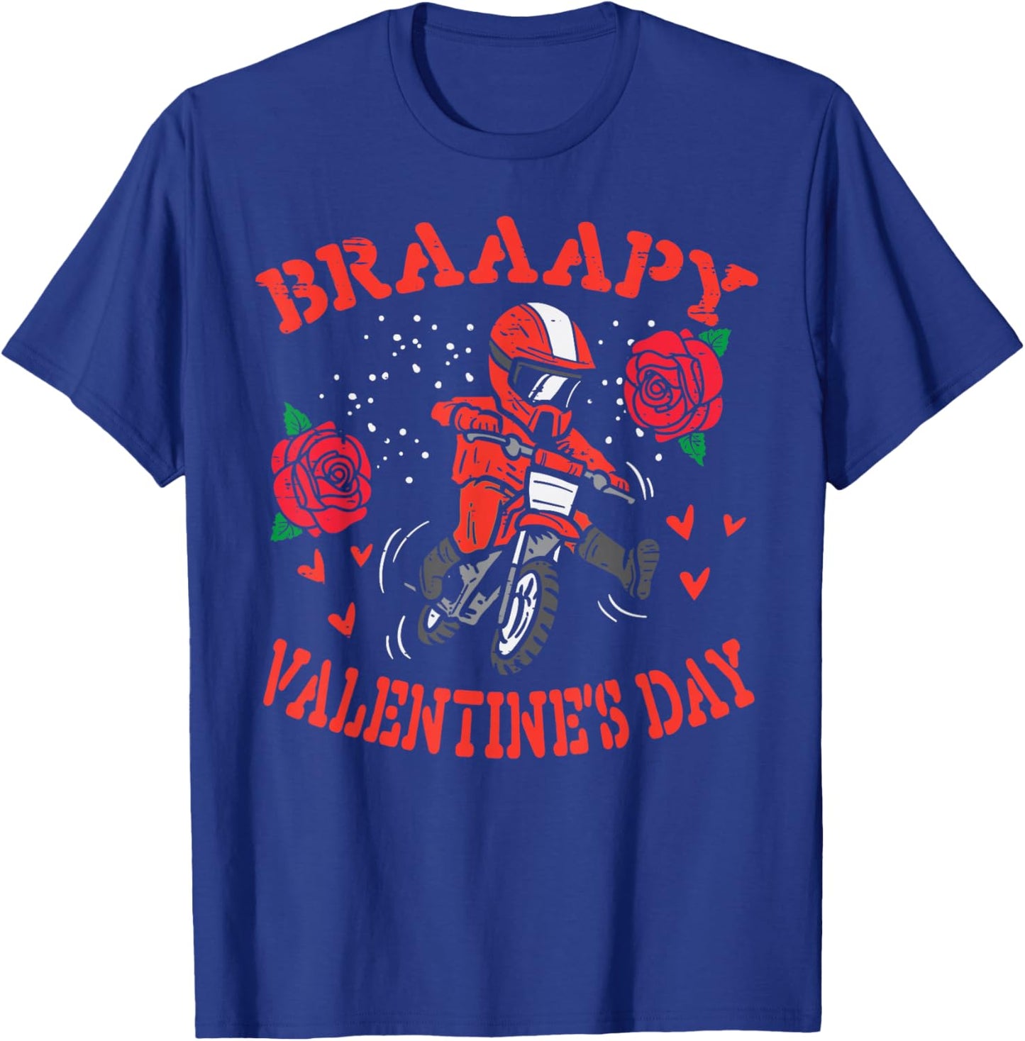 Braaapy Valentines Day Motocross Dirt Bike Men Boys Kids T-Shirt - T-Shirt | Royal