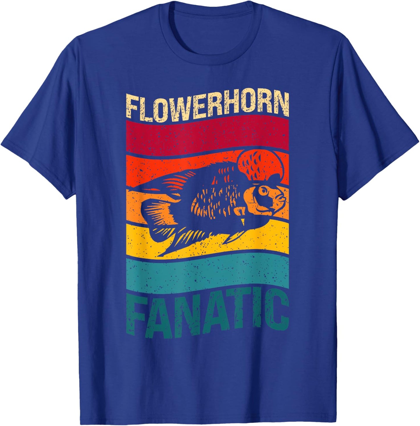I'm A Flowerhorn Fanatic Pet Fish Flowerhorn T-Shirt - T-Shirt | Royal