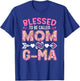 Blessed To Be Called Mom And G-ma Shirt Funny Mother's Day T-Shirt - T-Shirt | Royal