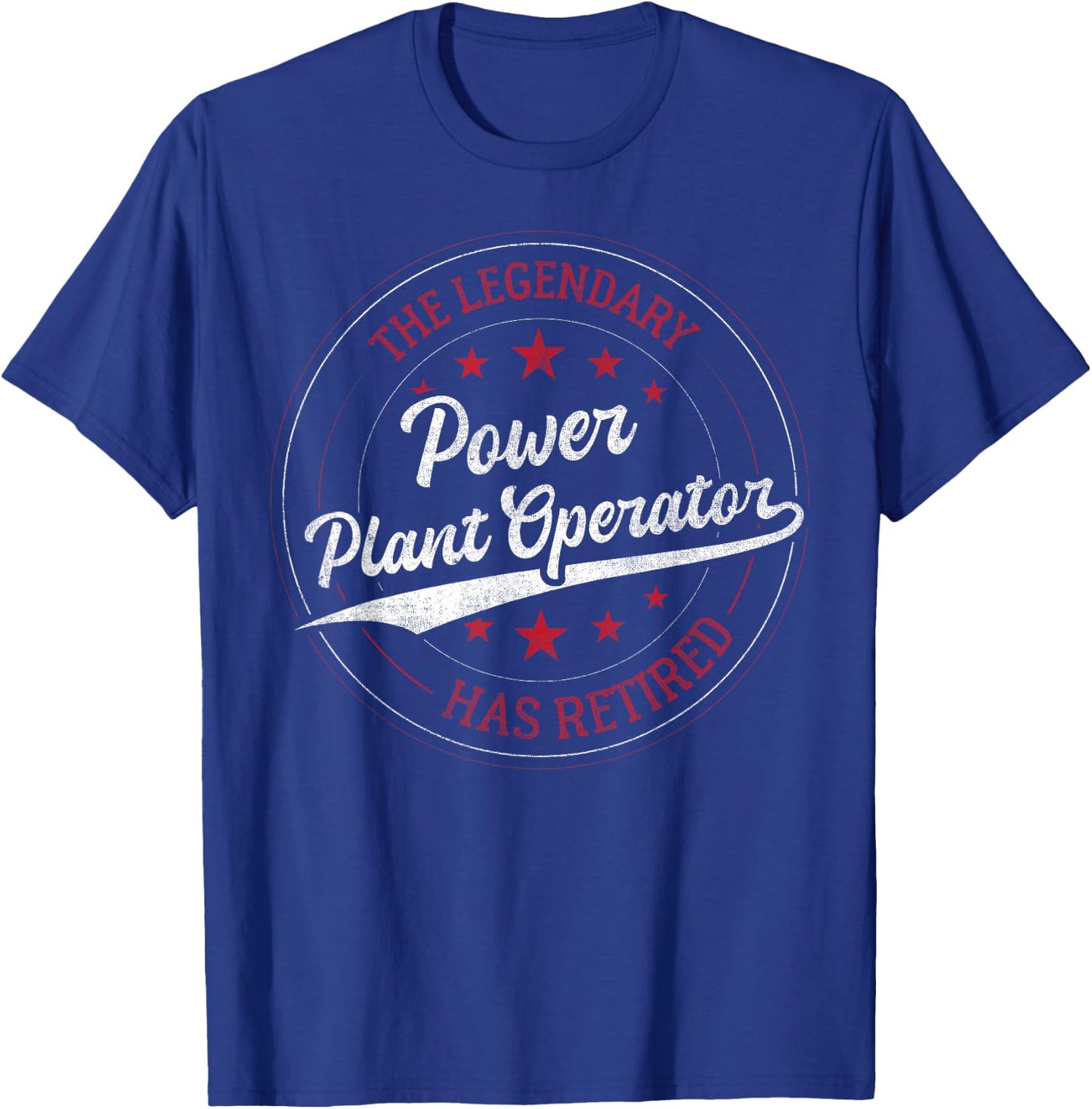 Legendary Retired Power Plant Operator T-Shirt - T-Shirt | Royal
