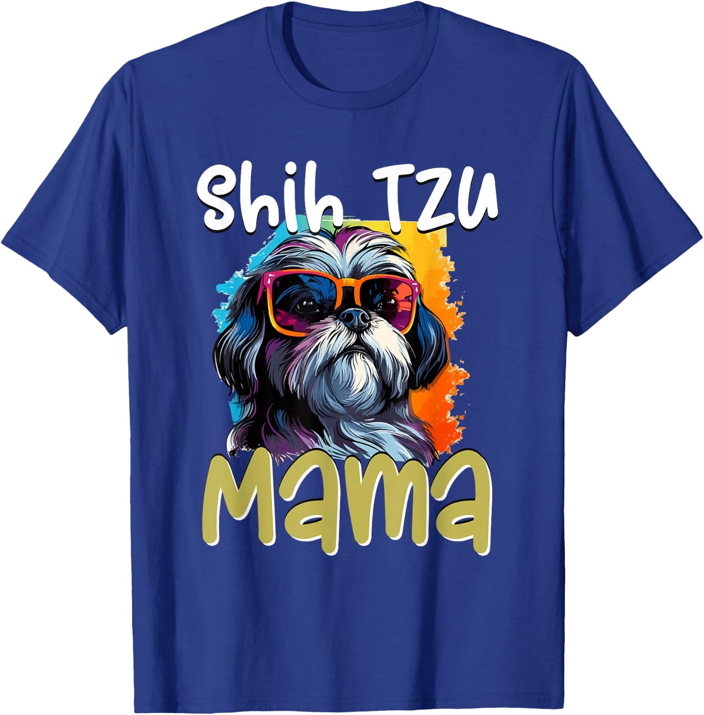 Shih Tzu Hsi Shih Dog Pet Dog Breed Shih Tzu Mom T-Shirt - T-Shirt | Royal