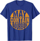 May Contain Bourbon Funny Liquor Drinking Party Graphic T-Shirt - T-Shirt | Royal