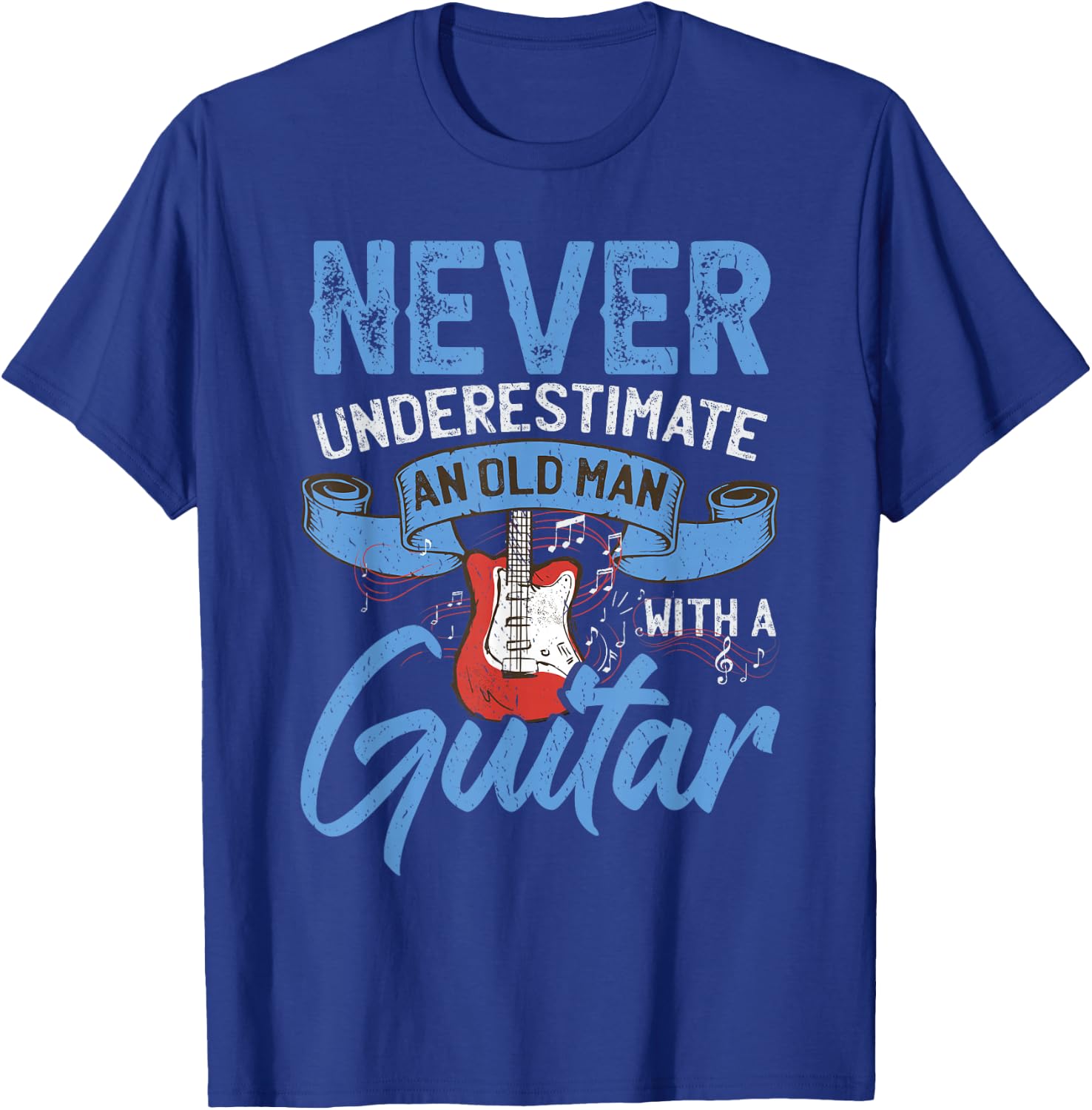 Never Underestimate An Old Man With A Guitar T-Shirt - T-Shirt | Royal