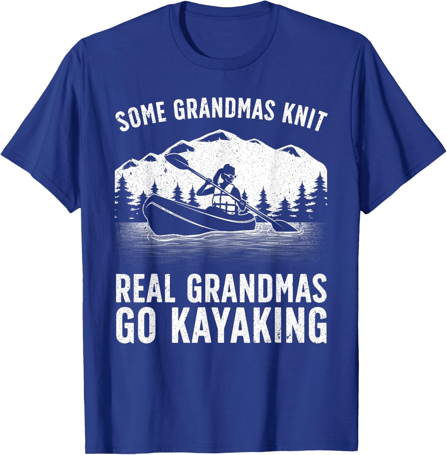 Cool Kayaking For Grandma Mom Kayaker Boating Kayak Boating T-Shirt - T-Shirt | Royal