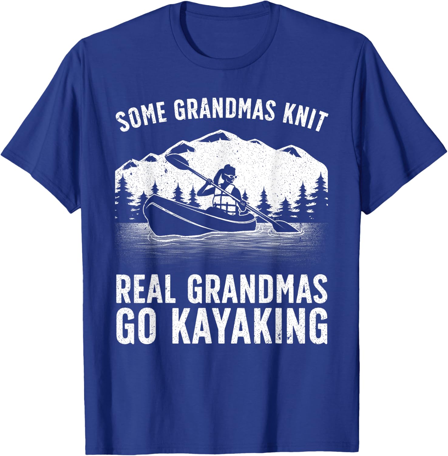Cool Kayaking For Grandma Mom Kayaker Boating Kayak Boating T-Shirt - T-Shirt | Royal