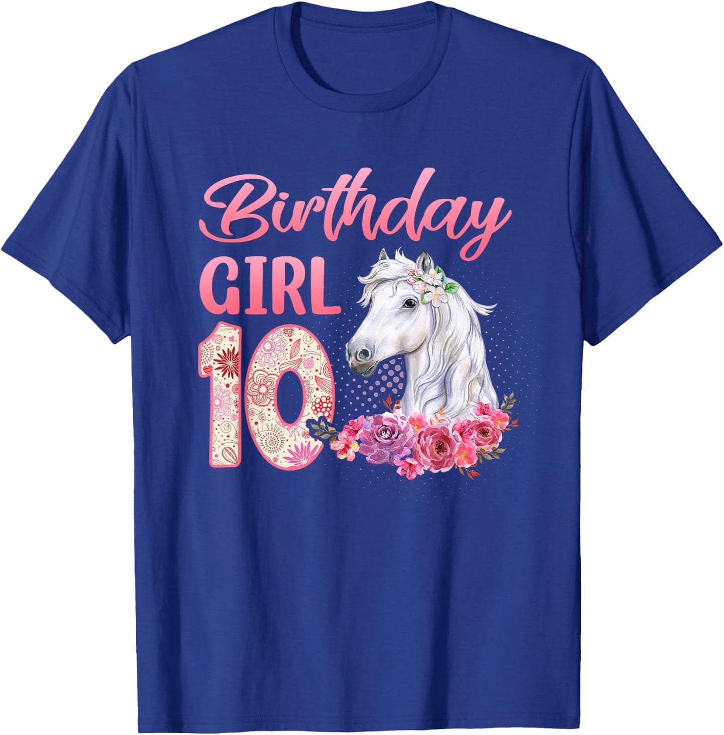 Horse Lovers 10th Birthday Girl Cute 10 Year Old T-Shirt - T-Shirt | Royal