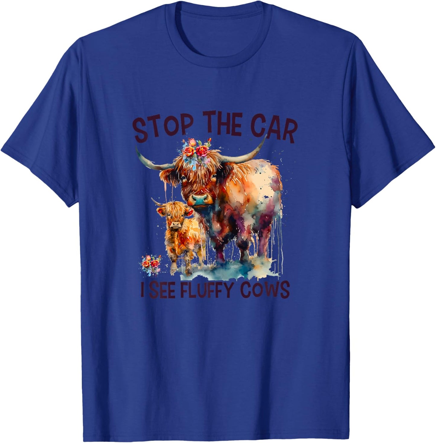 Stop The Car I See Fluffy Cows Highland Cow Breeder T-Shirt - T-Shirt | Royal