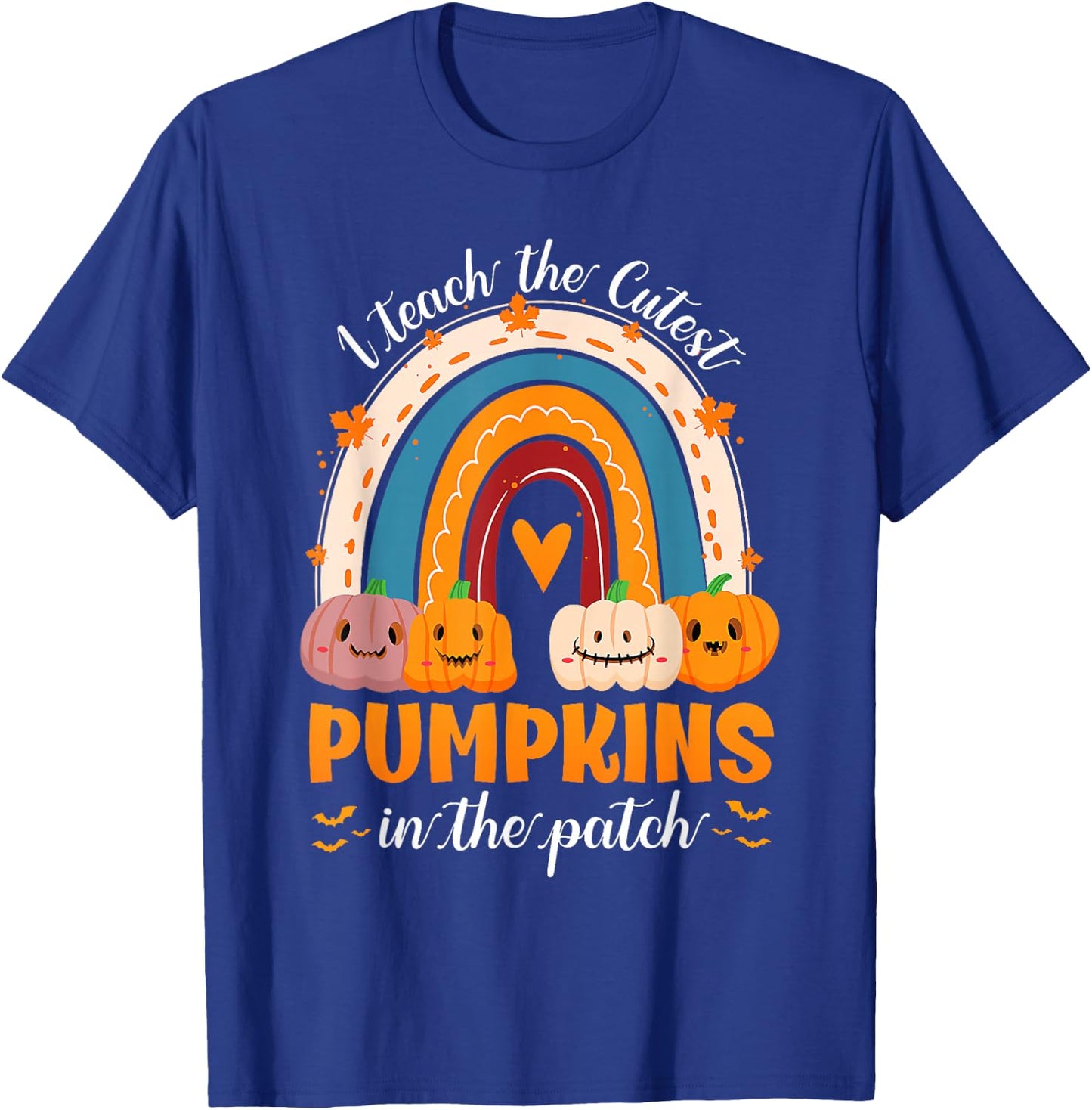Rainbow I Teach The Cutest Pumpkins In The Patch Halloween T-Shirt - T-Shirt | Royal