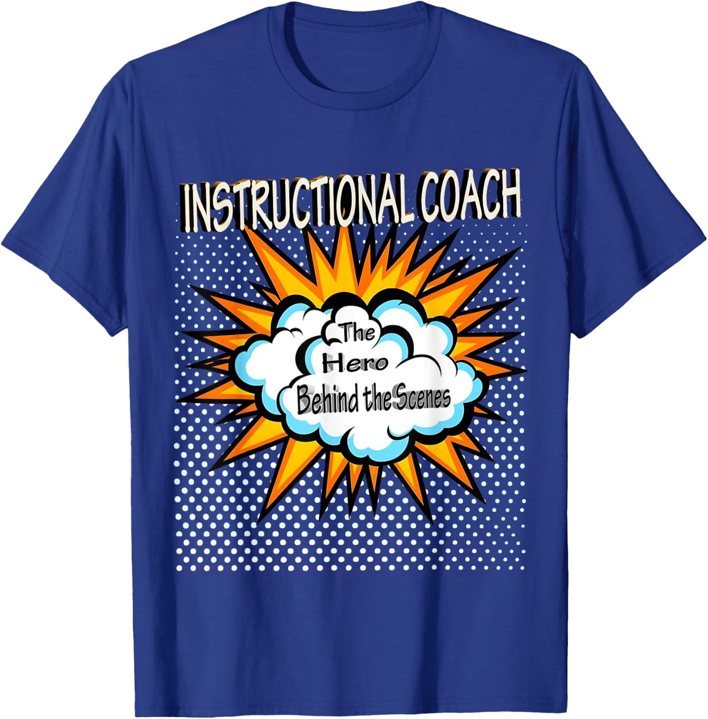 Instructional Coach - Funny Hero Job T-Shirt - T-Shirt | Royal