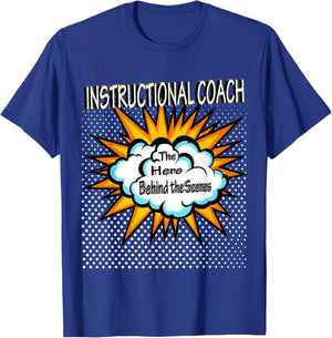 Instructional Coach - Funny Hero Job T-Shirt - T-Shirt | Royal