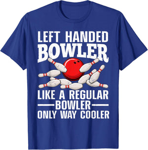 Funny Left Handed Bowler Design Women Bowling Lovers T-Shirt - T-Shirt | Royal