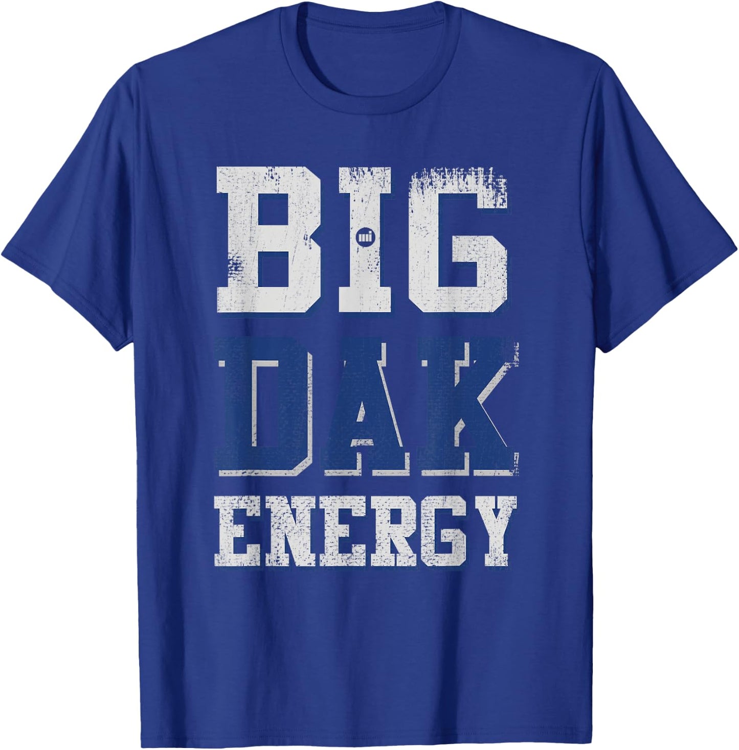 Big Dak Energy T-Shirt - T-Shirt | Royal