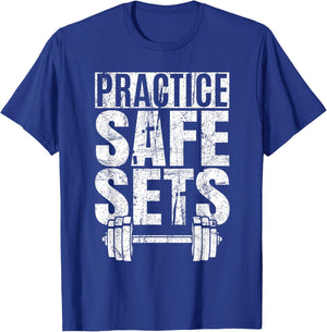 Funny Practice Safe Sets - Weight Lifting T-Shirt - T-Shirt | Royal