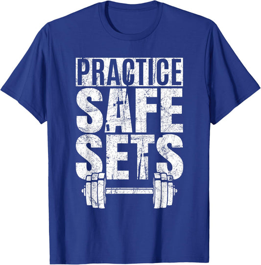 Funny Practice Safe Sets - Weight Lifting T-Shirt - T-Shirt | Royal