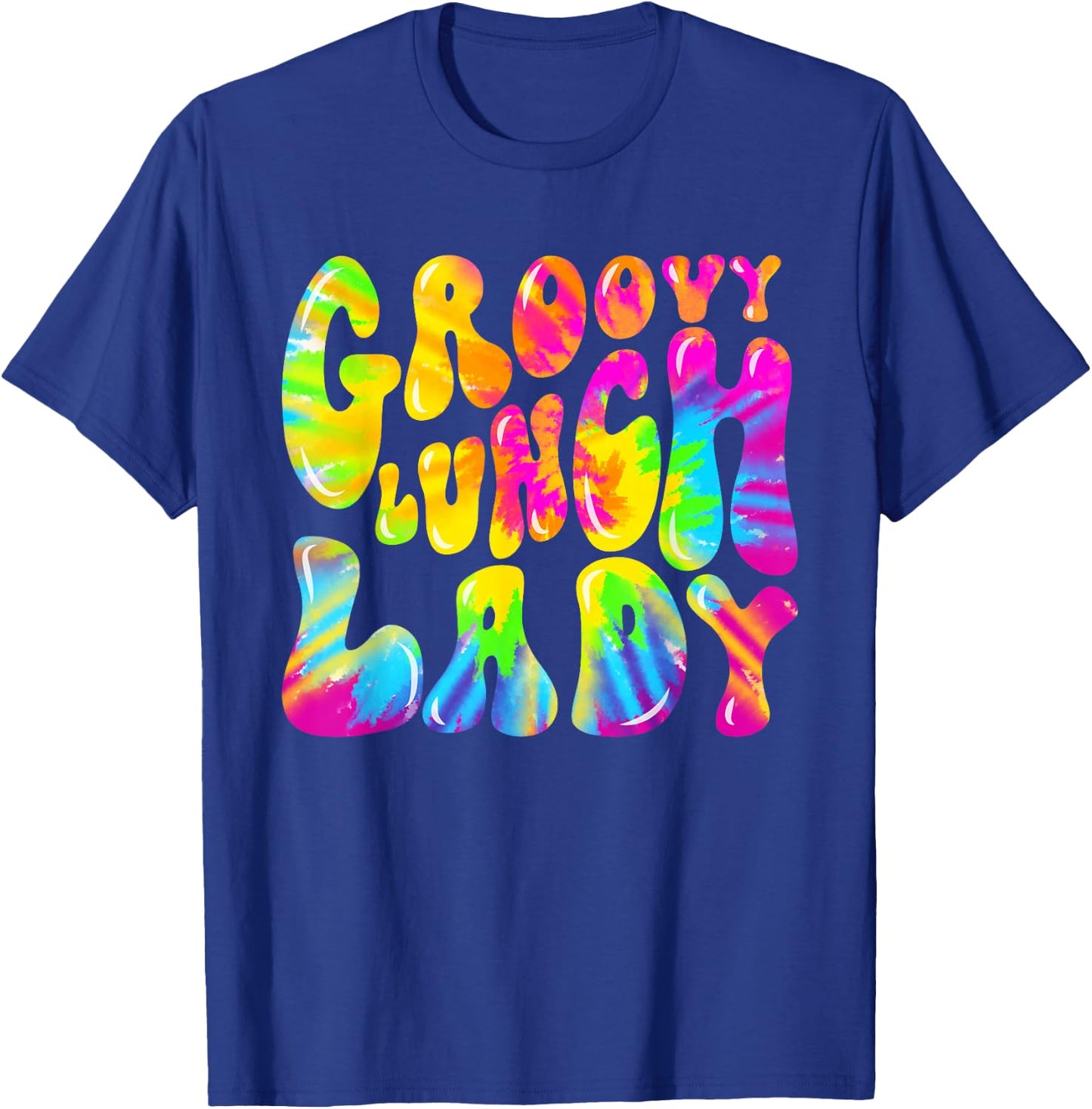 Groovy Lunch Lady Shirt, Cafeteria Canteen Tie Dye Groovy T-Shirt - T-Shirt | Royal