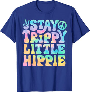 Stay Trippy Little Hippie Peace Sign Tie Dye Retro Groovy T-Shirt - T-Shirt | Royal