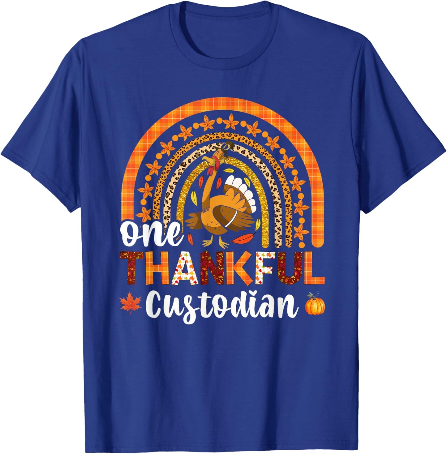 One thankful Custodian fall rainbow thanksgiving T-Shirt - T-Shirt | Royal