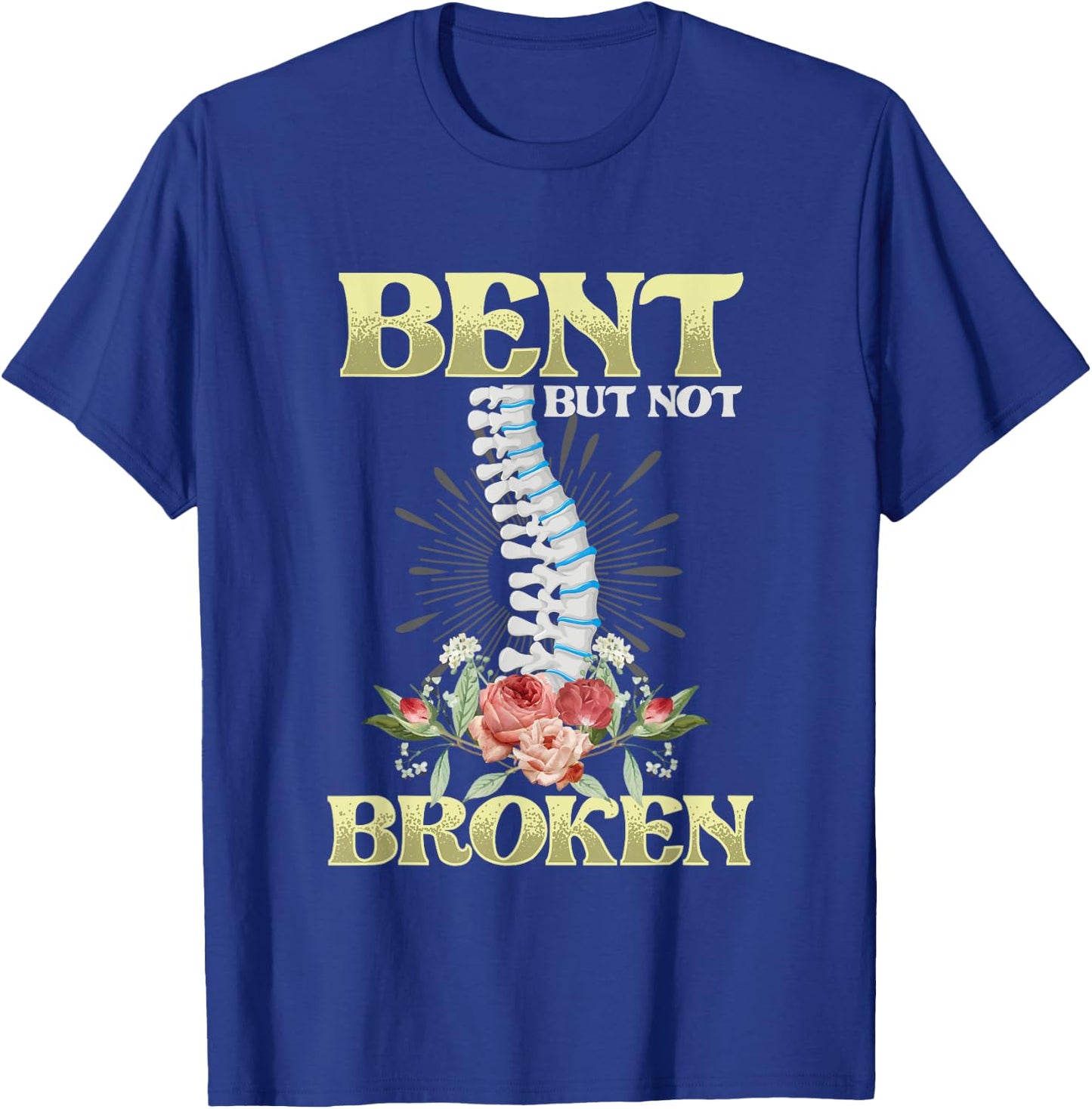 Bent But Not Broken | Spine Skeleton | Scoliosis Awareness T-Shirt - T-Shirt | Royal